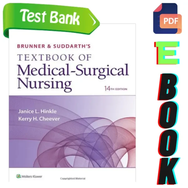 Test Bank Textbook Of Medical-Surgical Nursing 14th Edition,